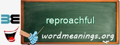 WordMeaning blackboard for reproachful